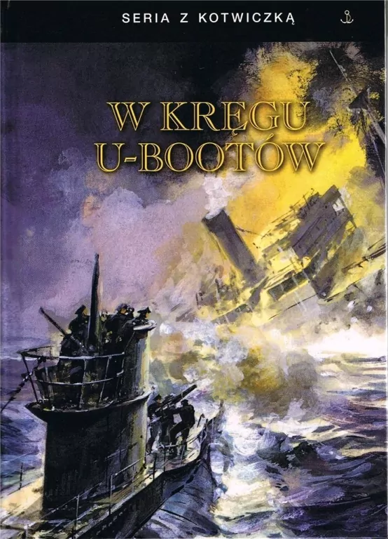 W kręgu U-Bootów BR - tantis.pl