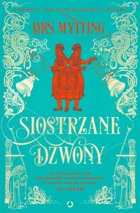 Siostrzane Dzwony. Hekne. Tom 1 - tantis.pl