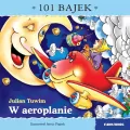 101 bajek. W areoplanie - tantis.pl