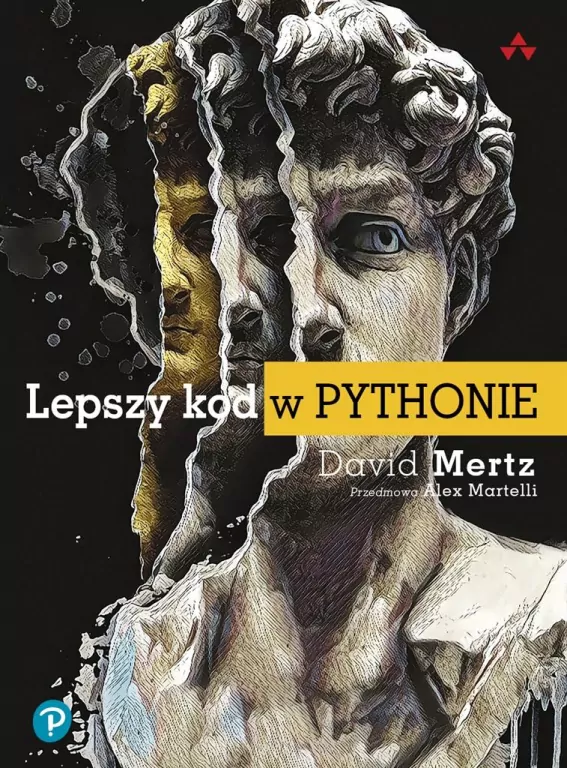 Lepszy kod w Pythonie. Przewodnik dla aspirujących - tantis.pl