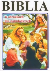 Biblia w obrazkach dla najmłodszych