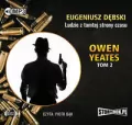 Ludzie z tamtej strony świata. Owen Yeates Tom 2 Audiobook - tantis.pl