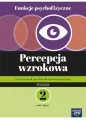 Funkcje psychofizyczne. Percepcja wzrokowa KP p.2 - tantis.pl
