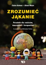 Zrozumieć jąkanie. Poradnik dla rodziców nauczycieli i terapeutów