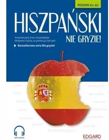 Hiszpański nie gryzie! Poziom A1-A2 mp3 Wydanie 3 - tantis.pl