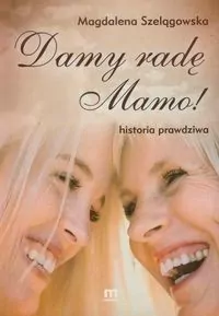 Damy radę mamo - tantis.pl