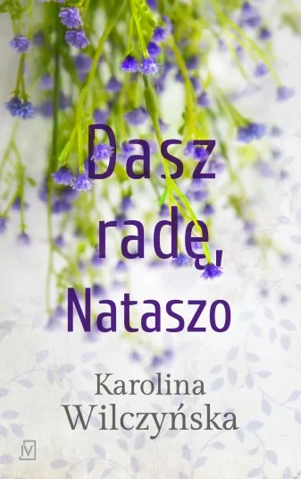 Dasz radę, Nataszo. Seria z Nataszą. Tom 2 - tantis.pl