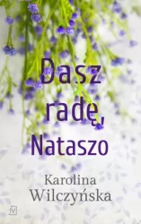 Dasz radę, Nataszo. Seria z Nataszą. Tom 2