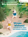 Wyspa wolności. O króliczkach, które nie słuchały rodziców - tantis.pl