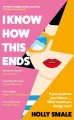 I Know How This Ends - tantis.pl