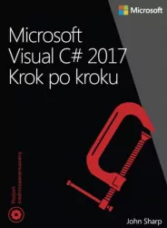 Microsoft Visual C# 2017. Krok po kroku