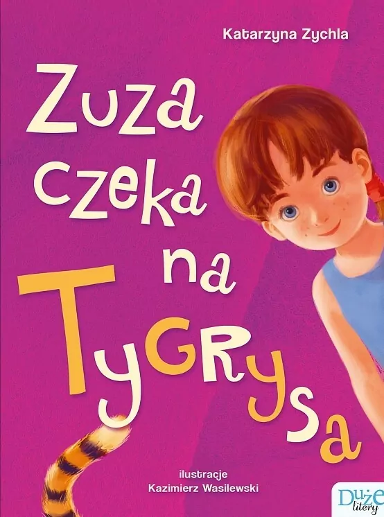 Zuza czeka na Tygrysa - tantis.pl