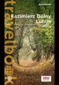 Kazimierz Dolny, Lublin i okolice. Travelbook. Wydanie 3 - tantis.pl