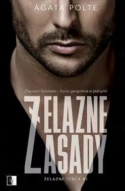 Romanse - Żelazne zasady. Żelazne serca. Tom 1