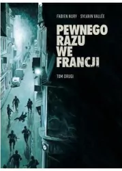 Pewnego razu we Francji. Tom 2