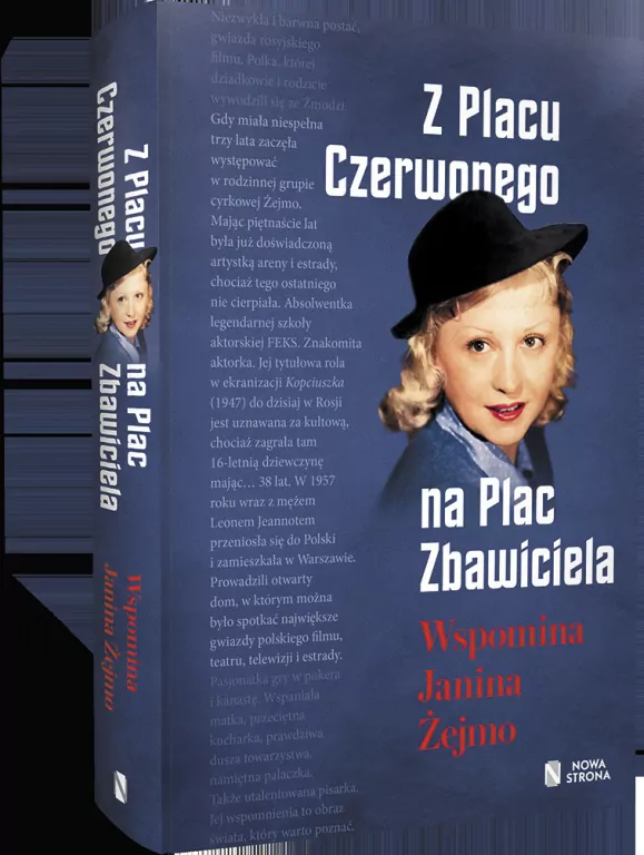 Z Placu Czerwonego na Plac Zbawiciela. Wspomina Janina Żejmo - tantis.pl
