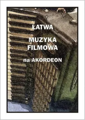 Łatwa muzyka filmowa na akordeon