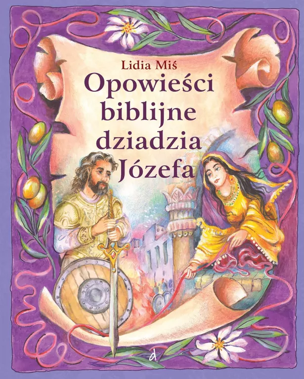 Opowieści biblijne dziadzia Józefa T.5 - tantis.pl