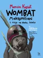 Wombat Maksymilian i misja na dachu świata - tantis.pl