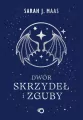 Dwór skrzydeł i zguby. Dwór cierni i róż. Tom 3 wyd. 2026 - tantis.pl