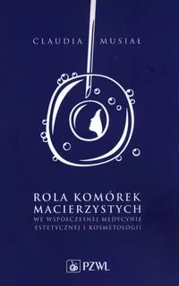 Rola komórek macierzystych we współczesnej medycynie estetycznej i kosmetologii - tantis.pl