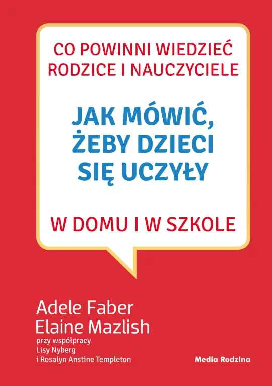 Jak mówić, żeby dzieci się uczyły w domu i w szkole - tantis.pl
