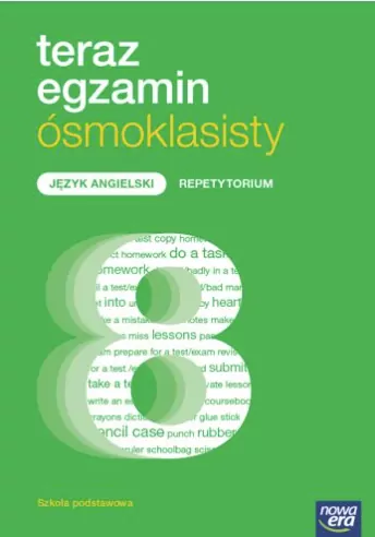 Teraz egzamin ósmoklasisty. Język angielski. Repetytorium. Szkoła podstawowa - tantis.pl
