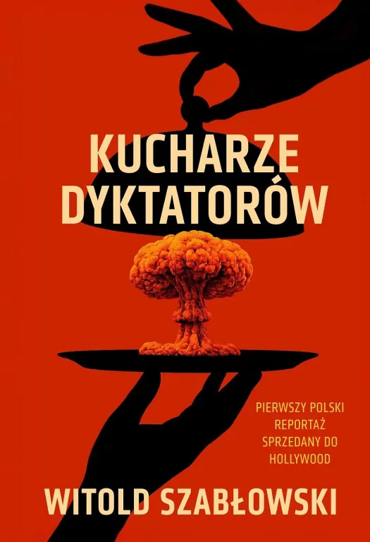 Kucharze dyktatorów - tantis.pl