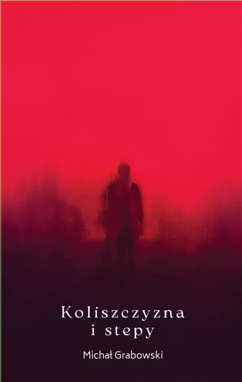 Koliszczyzna i stepy - tantis.pl