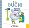 W pociągu. To ja, Gucio! - tantis.pl