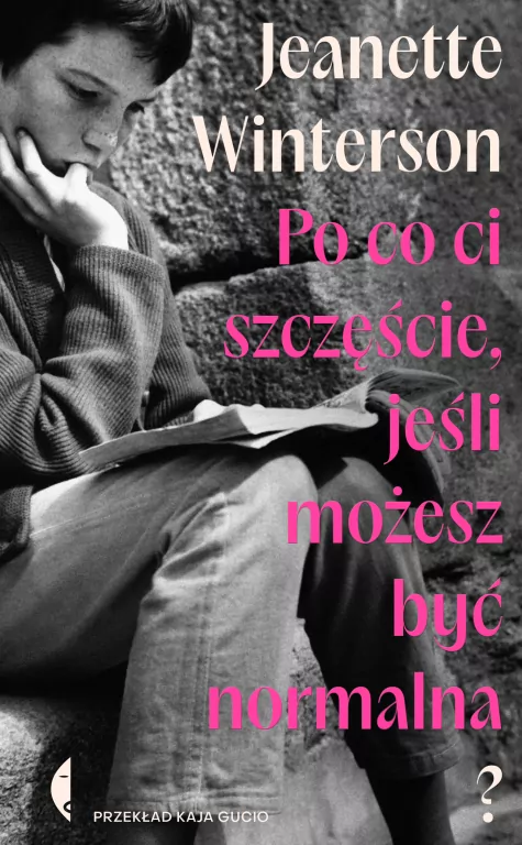 Po co ci szczęście, jeśli możesz być normalna? - tantis.pl