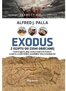 Sekrety Biblii. Exodus z Egiptu do Ziemi Obiecanej - tantis.pl