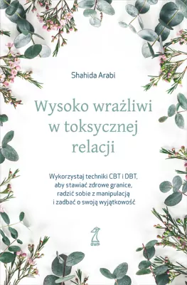 Wysoko wrażliwi w toksycznej relacji