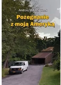 Pożegnanie z moją Ameryką - tantis.pl