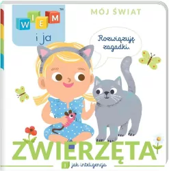 Wiem i ja! Mój świat cz. 2 I jak Inteligencja Zwierzęta