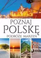 Poznaj Polskę. Podróże marzeń - tantis.pl