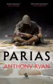 Parias. Trylogia Przymierza Stali. Tom 1 - tantis.pl