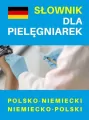 Słownik dla pielęgniarek polsko-niemiecki niemiecki-polski - tantis.pl