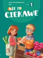 Ale to ciekawe. Zeszyt ćwiczeń. Matematyka. Klasa 1. Część 1 - tantis.pl