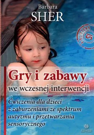 Gry i zabawy we wczesnej interwencji - tantis.pl