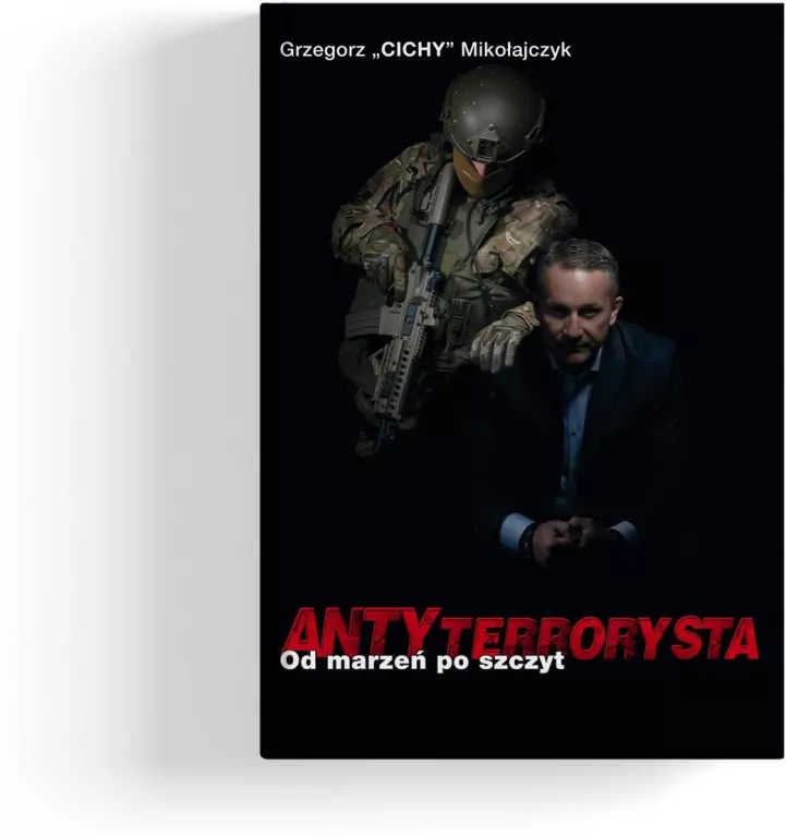 Antyterrorysta. Od marzeń po szczyt - tantis.pl