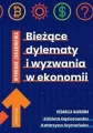 Bieżące dylematy i wyzwania w ekonomii - tantis.pl