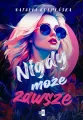 Nigdy, może, zawsze - tantis.pl