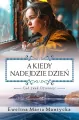 A kiedy nadejdzie dzień - tantis.pl