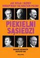 Piekielni sąsiedzi. Jak Rosja i Niemcy dogadywały się kosztem Polski - tantis.pl