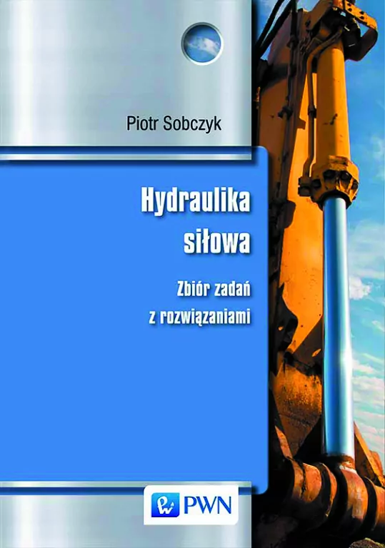 Hydraulika siłowa. Zbiór zadań z rozwiązaniami - tantis.pl