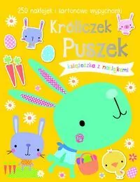 Króliczek Puszek. 250 naklejek i kartonowe wypychanki - tantis.pl