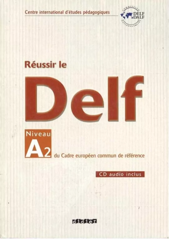Reussir le DELF A2 livre + CD - tantis.pl