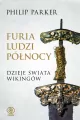 Furia ludzi Północy. Dzieje świata wikingów - tantis.pl