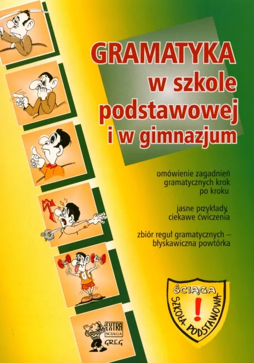 Gramatyka. Wszystkie wymagane wiadomości. Szkoła podstawowa / Liceum - tantis.pl